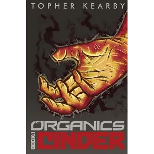 The Organics: Cinder - Paperback 1
