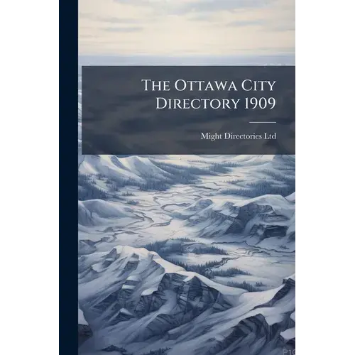 The Ottawa City Directory 1909 - Paperback 1
