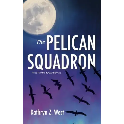 The Pelican Squadron - Hardcover 1