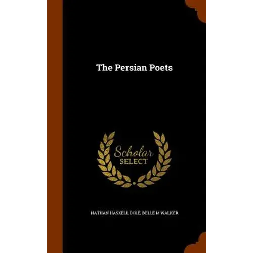 The Persian Poets - Hardcover 1