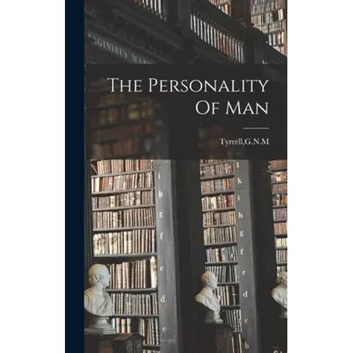 The Personality Of Man - Hardcover 1
