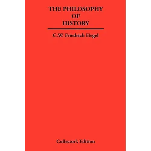 The Philosophy Of History - Hardcover 1