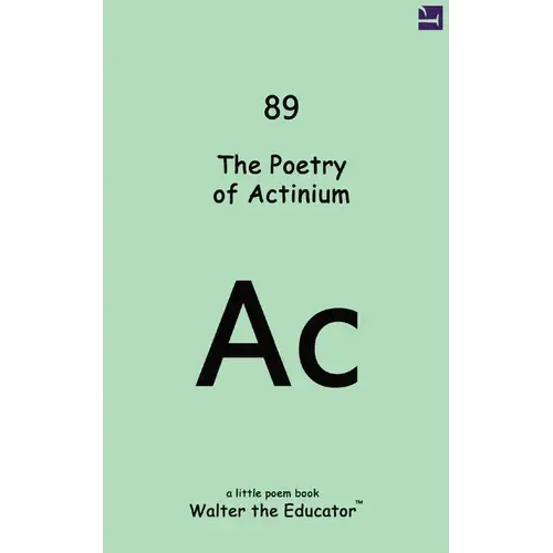 The Poetry Of Actinium - Paperback 1