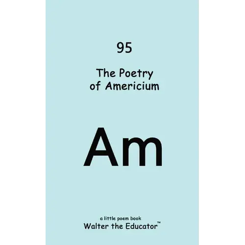 The Poetry Of Americium - Paperback 1