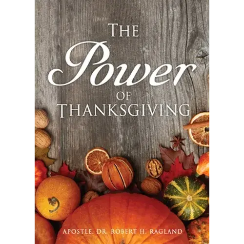 The Power Of Thanksgiving - Paperback 1
