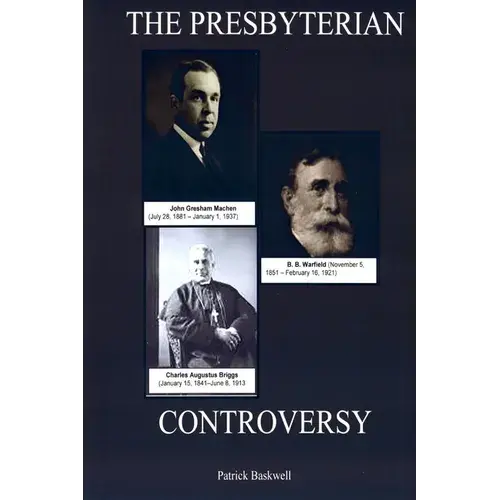 The Presbyterian Controversy - Paperback 1
