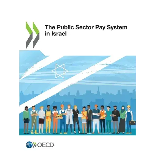 The Public Sector Pay System In Israel - Paperback 1