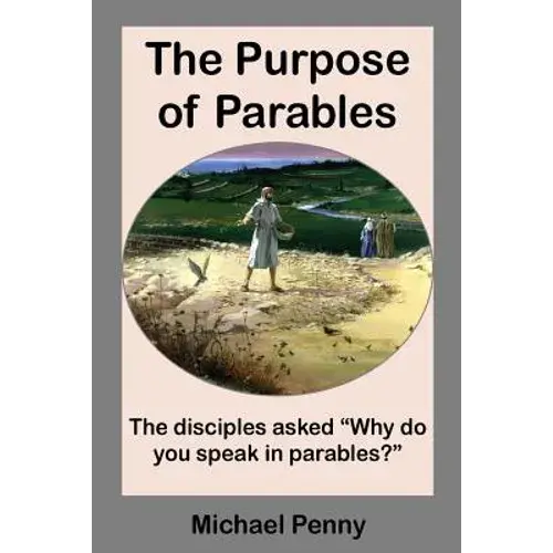 The Purpose Of Parables - Paperback 1
