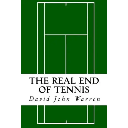 The Real End Of Tennis - Paperback 1