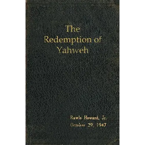 The Redemption Of Yahweh - Paperback 1