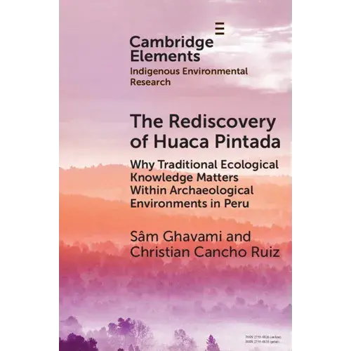 The Rediscovery Of Huaca Pintada - Paperback 1