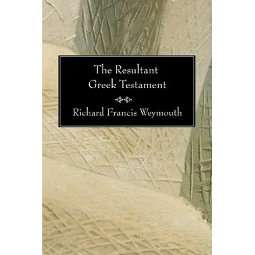 The Resultant Greek Testament - Paperback 1