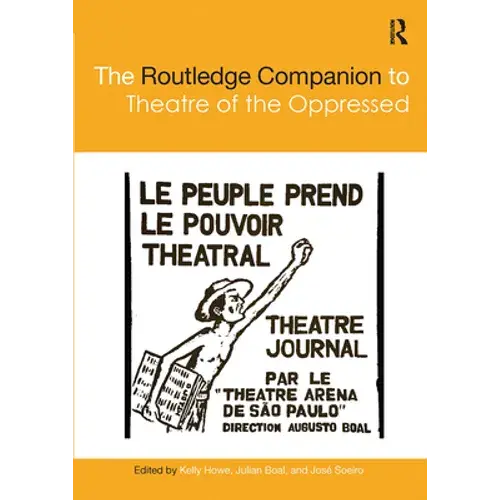 The Routledge Companion To Theatre Of The Oppressed - Paperback 1