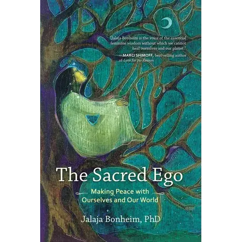 The Sacred Ego: Making Peace With Ourselves And Our World - Paperback 1