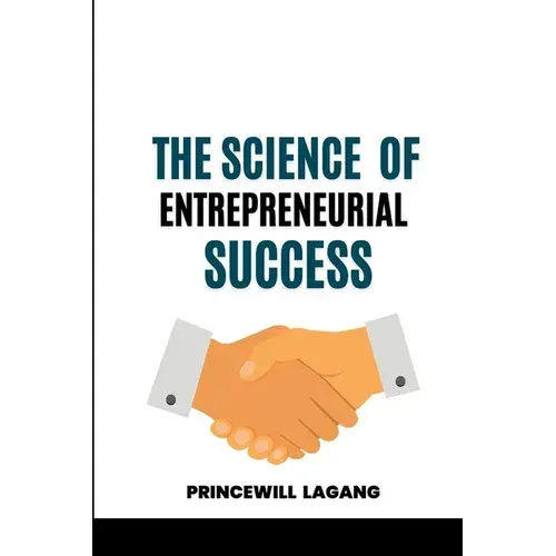 The Science Of Entrepreneurial Success - Paperback 1