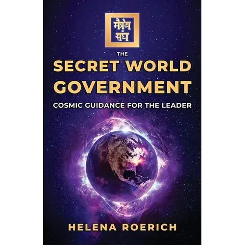 The Secret World Government: Cosmic Guidance For The Leader - Paperback 1