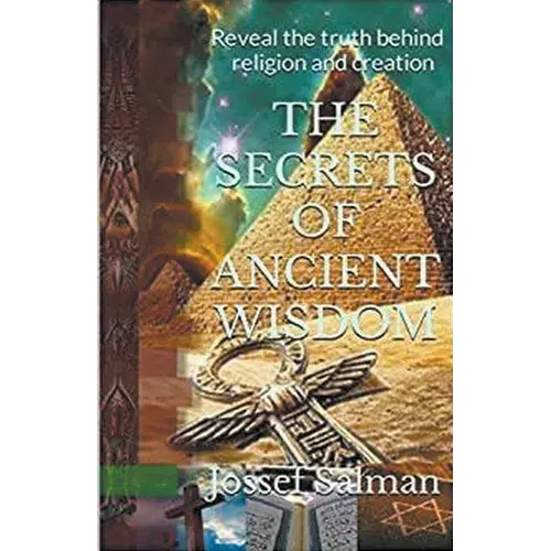The Secrets Of Ancient Wisdom - Paperback 1