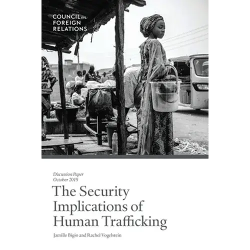The Security Implications Of Human Trafficking - Paperback 1