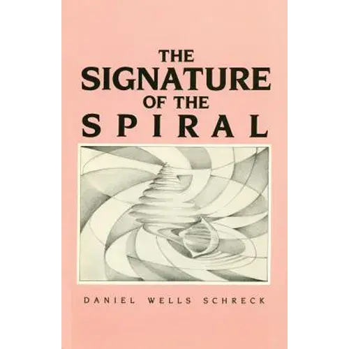 The Signature Of The Spiral: Poems - Paperback 1