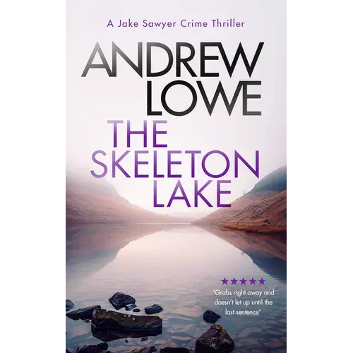 The Skeleton Lake: A Chilling British Detective Crime Thriller - Paperback 1