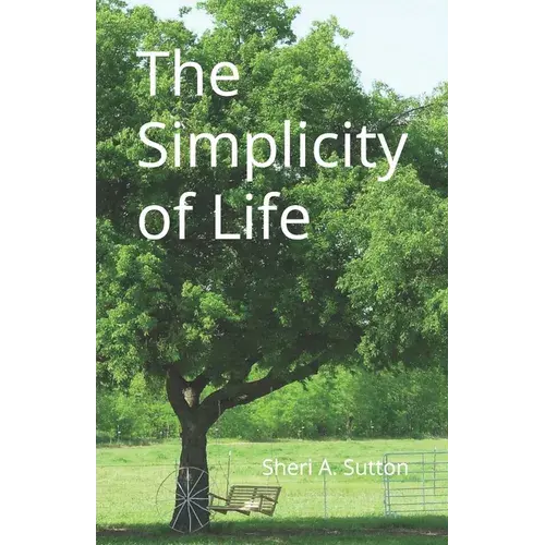 The Smplicity Of Life - Paperback 1
