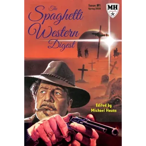 The Spaghetti Western Digest: Issue One - Paperback 1