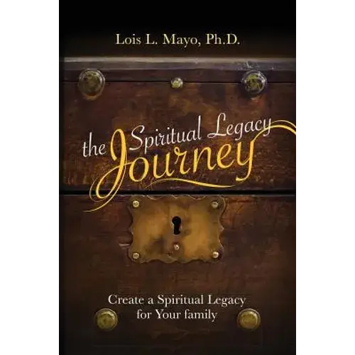 The Spiritual Legacy Journey - Paperback 1