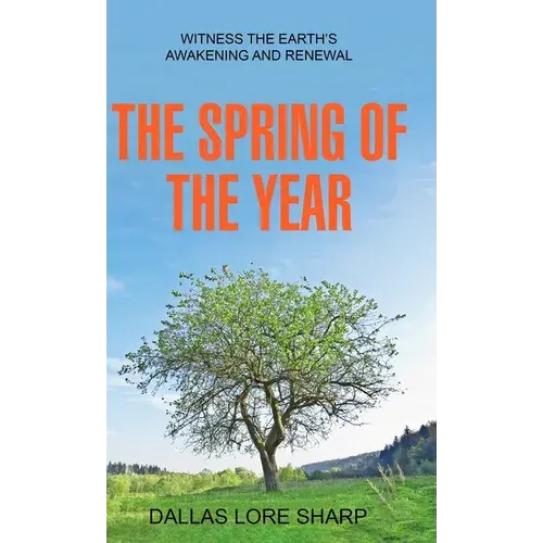 The Spring Of The Year - Hardcover 1