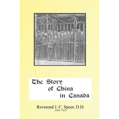 The Story Of China In Canada - Paperback 1
