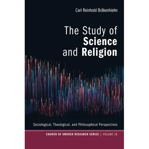 The Study Of Science And Religion: Sociological, Theological, And Philosophical Perspectives - Paperback 1