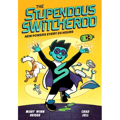 The Stupendous Switcheroo: New Powers Every 24 Hours - Paperback 1