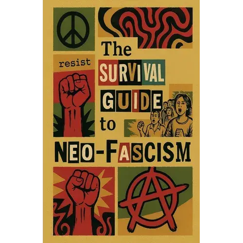 The Survival Guide To Neo-Fascism - Paperback 1