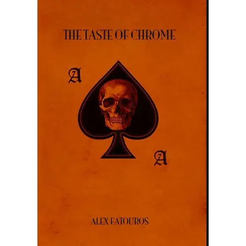 The Taste Of Chrome - Hardcover 1