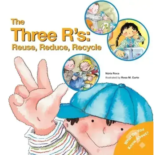 The Three R's: Reuse, Reduce, Recycle - Paperback 1