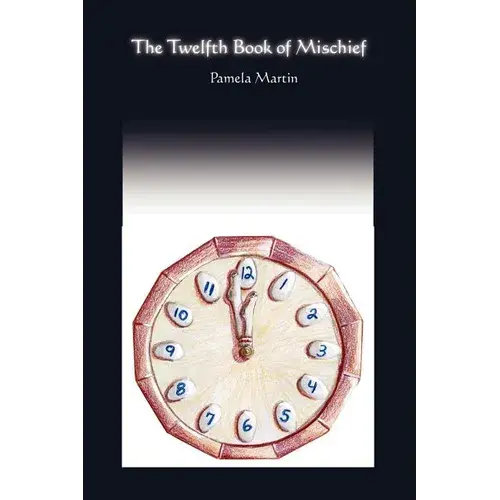 The Twelfth Book Of Mischief/A Baker's Dozen - Paperback 1
