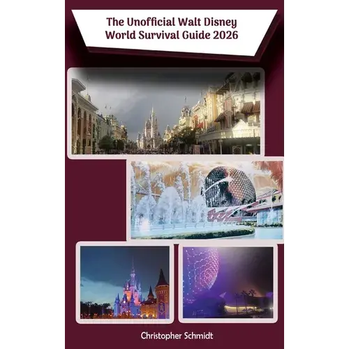 The Unofficial Walt Disney World Survival Guide 2026 - Hardcover 1