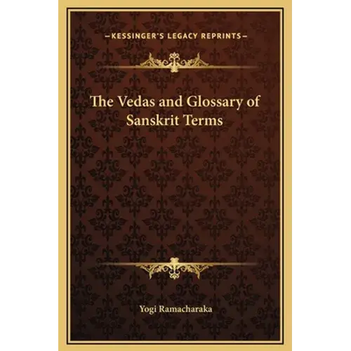 The Vedas And Glossary Of Sanskrit Terms - Hardcover 1