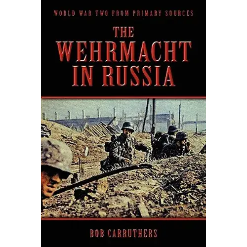 The Wehrmacht In Russia - Paperback 1