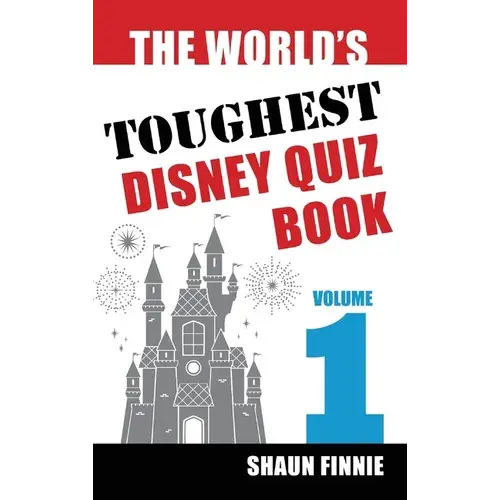 The World's Toughest Disney Quiz Book - Hardcover 1