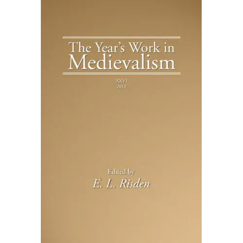 The Year's Work In Medievalism, 2011 - Paperback 1