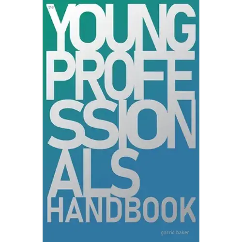 The Young Professional's Handbook - Paperback 1