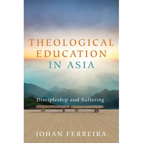Theological Education In Asia: Discipleship And Suffering - Paperback 1
