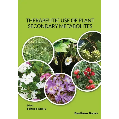 Therapeutic Use Of Plant Secondary Metabolites - Paperback 1