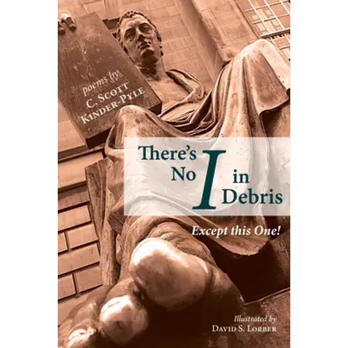 There's No I In Debris: Except This One! - Paperback 1
