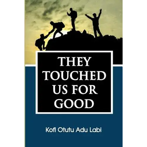 They Touched Us For Good - Paperback 1