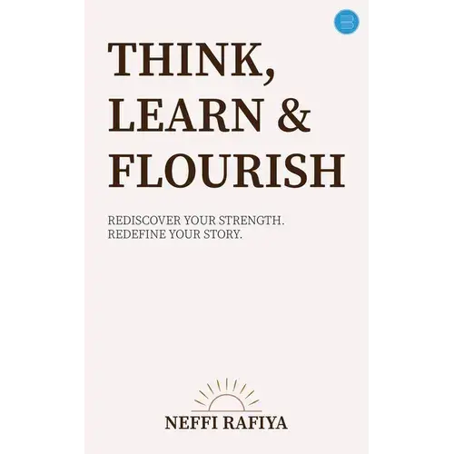 Think, Learn & Flourish - Paperback 1