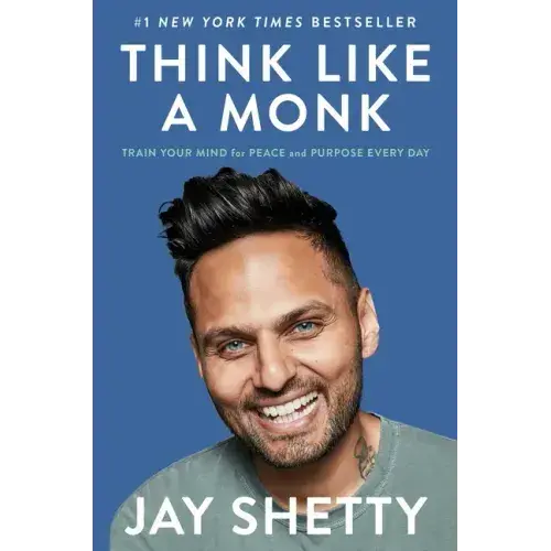 Think Like A Monk: Train Your Mind For Peace And Purpose Every Day - Hardcover 1