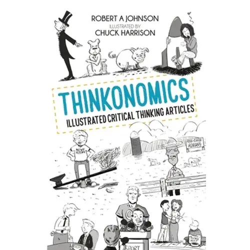 Thinkonomics: Illustrated Critical Thinking Articles - Paperback 1