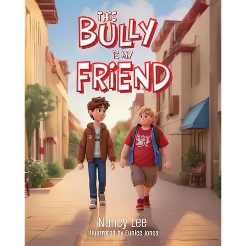 This Bully Is My Friend - Paperback 1