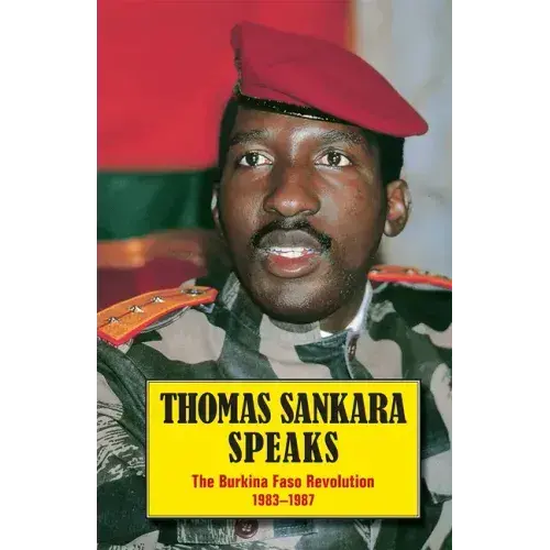 Thomas Sankara Speaks: The Burkina Faso Revolution 1983-1987 - Paperback 1